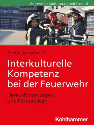 cover image of Interkulturelle Kompetenz bei der Feuerwehr